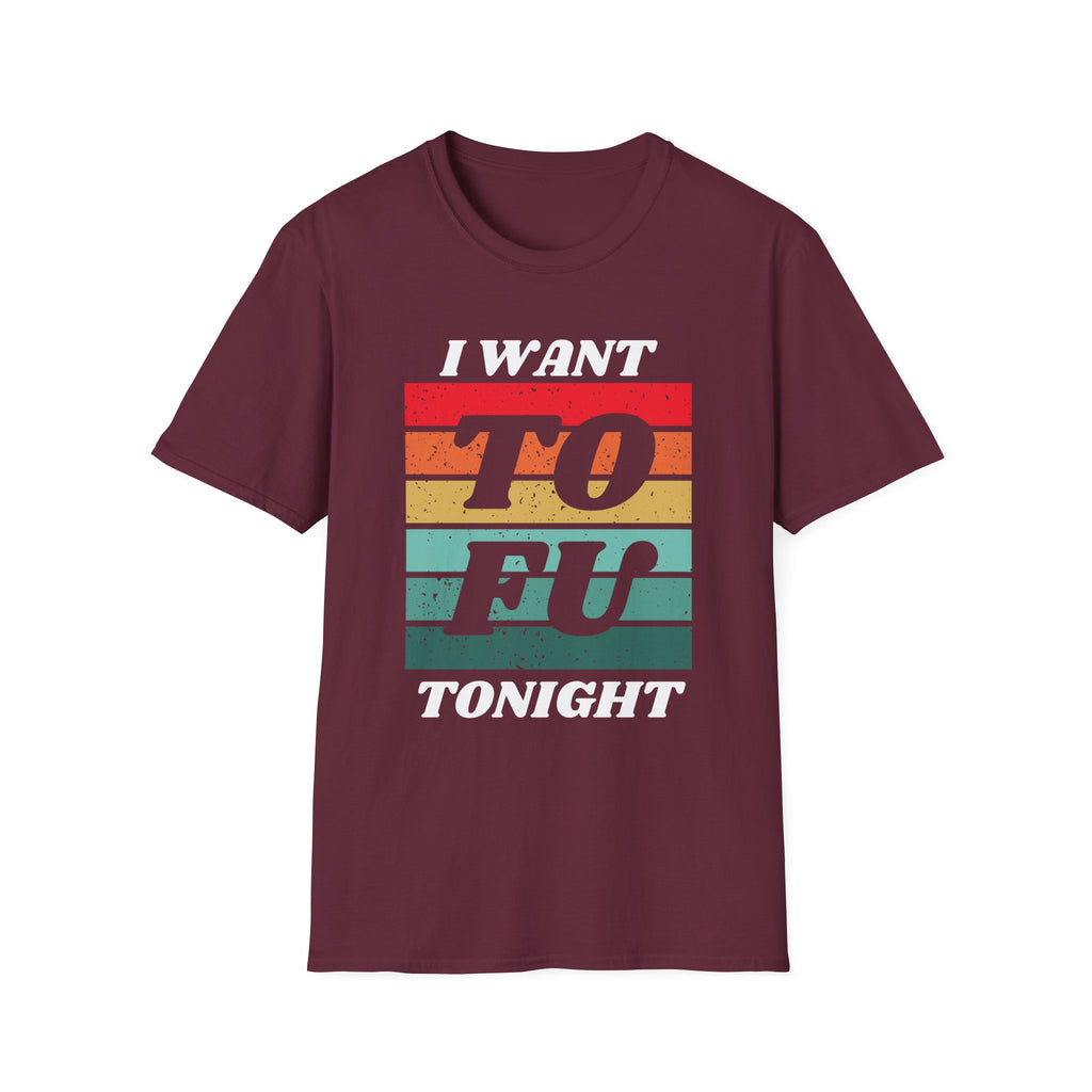 I Want Tofu T-Shirt