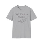 Soft Choices T-Shirt