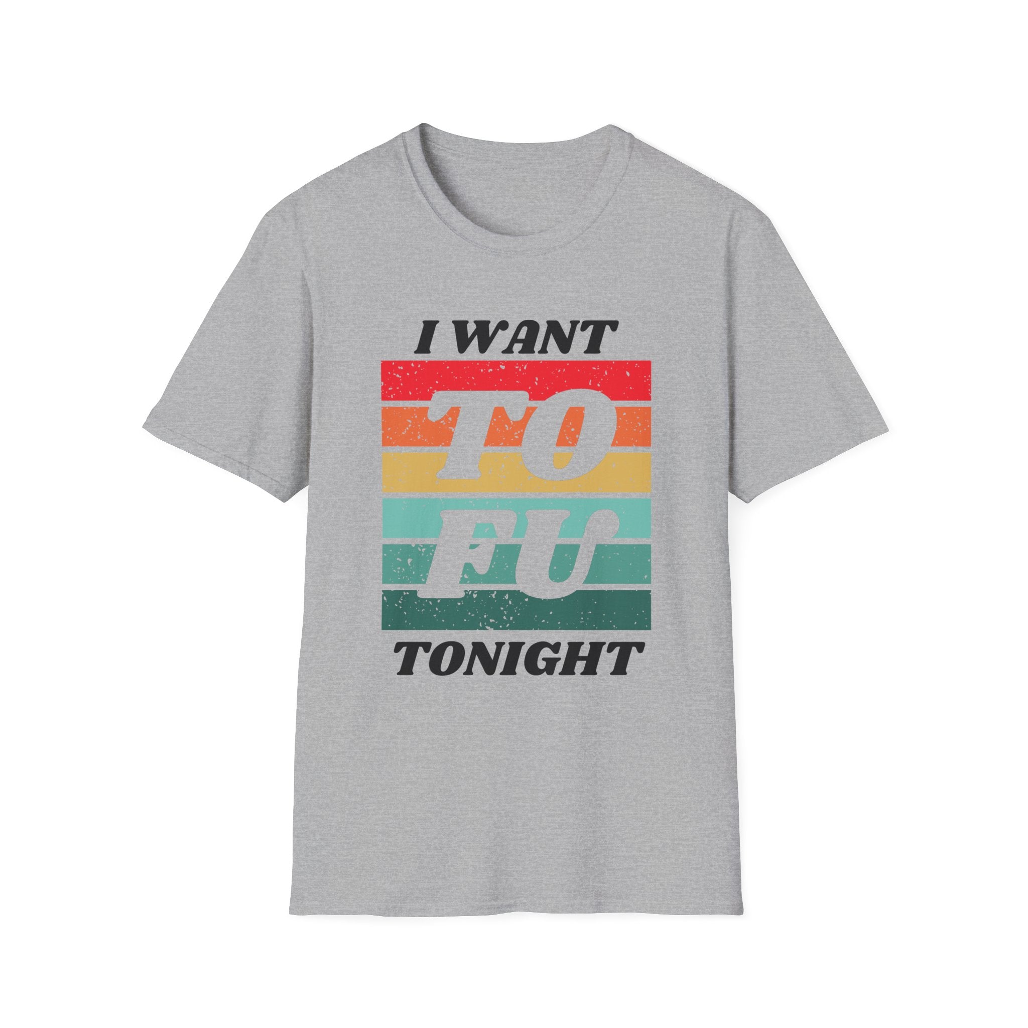 I Want Tofu T-Shirt