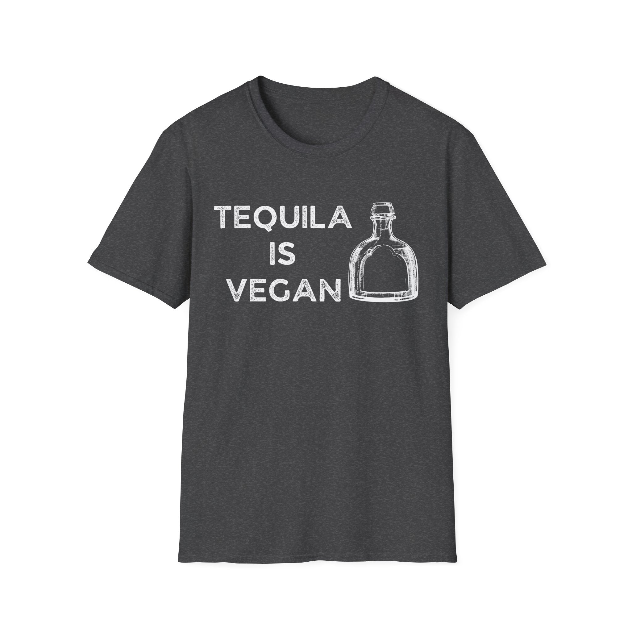 Tequila is Vegan T-Shirt