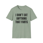 Anything That Farts T-Shirt