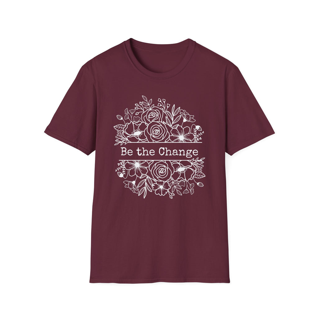 Be the Change T-Shirt