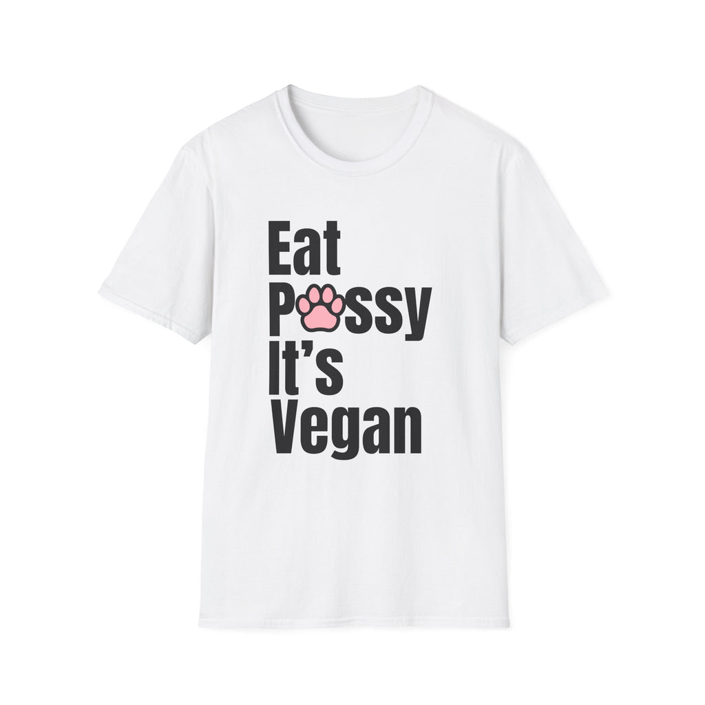 Eat P*ssy T-Shirt