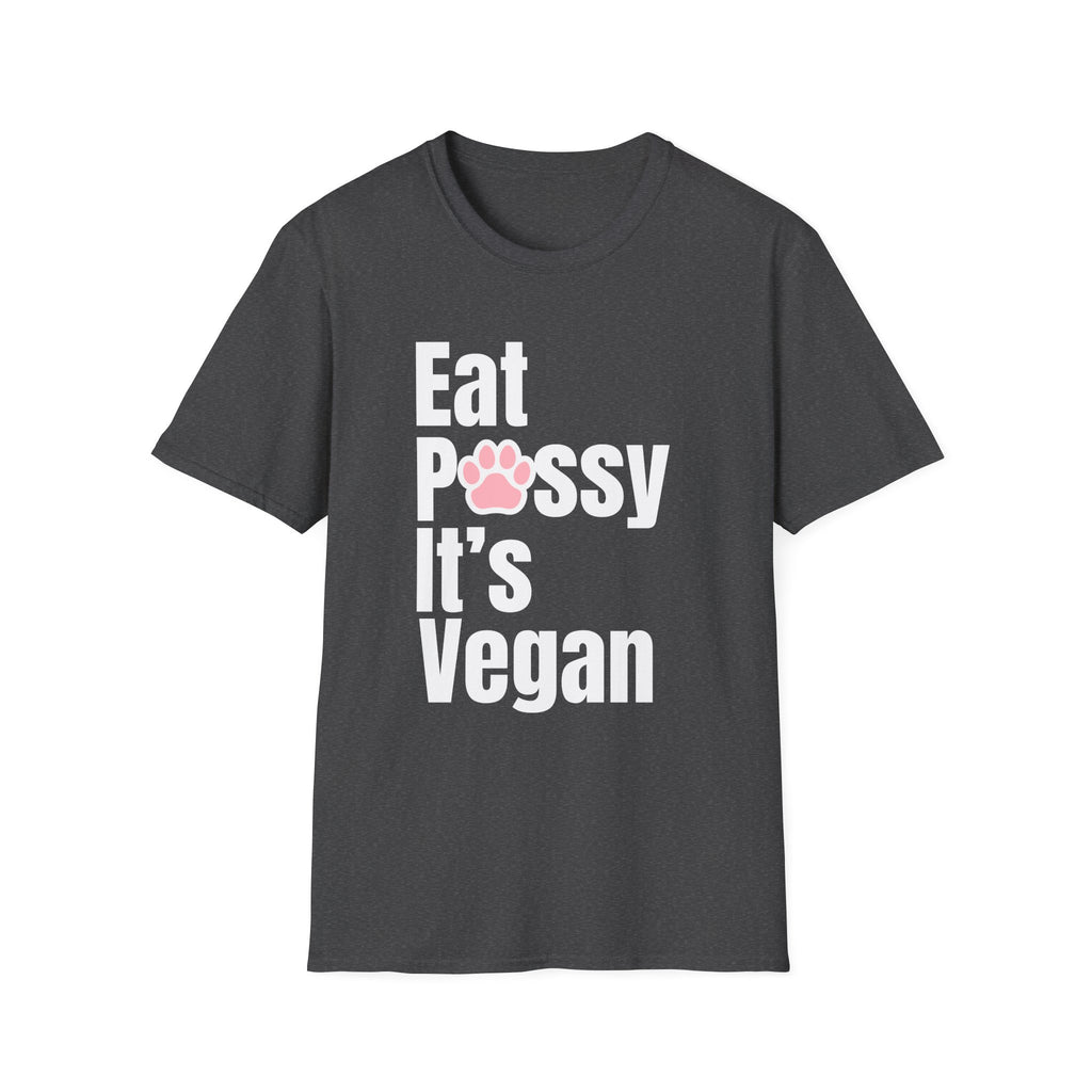 Eat P*ssy T-Shirt