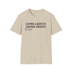 Loving Deeply T-Shirt