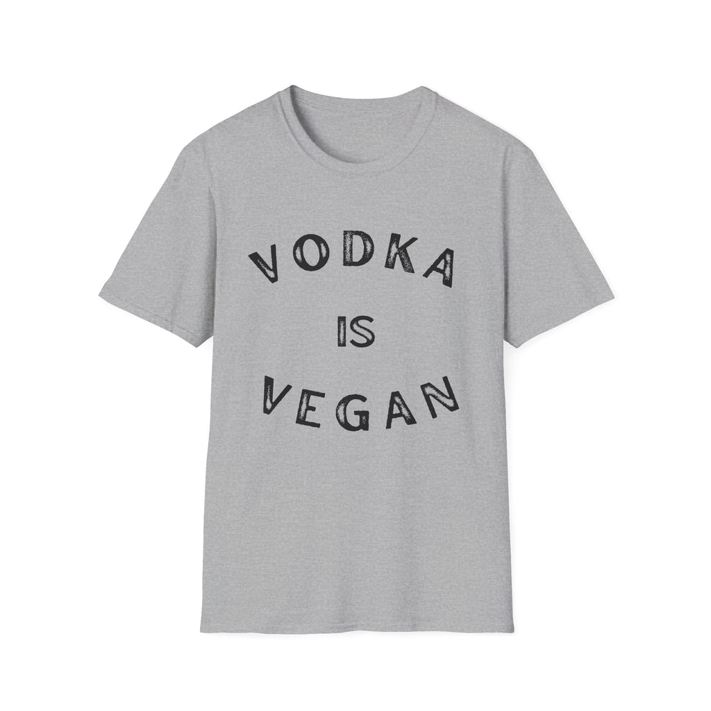 Vodka is Vegan T-Shirt