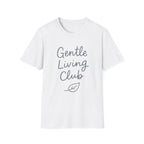 Gentle Living Club T-Shirt