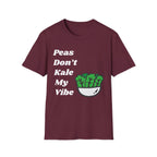 Don't Kale My Vibe T-Shirt