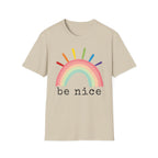 Be Nice T-Shirt