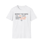 Respect The Earth T-Shirt