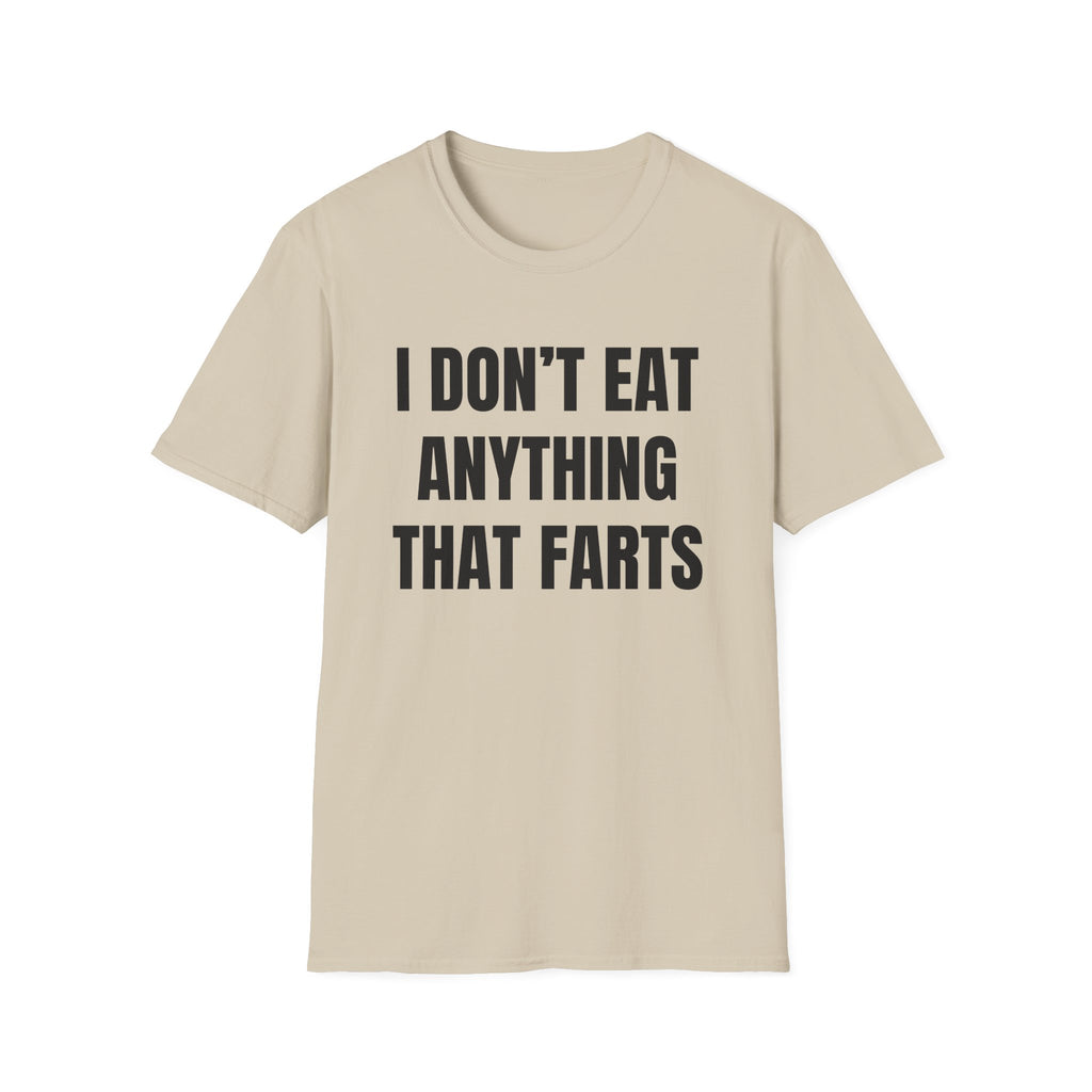 Anything That Farts T-Shirt
