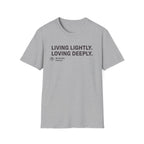 Loving Deeply T-Shirt