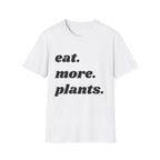 Eat More Plants T-Shirt