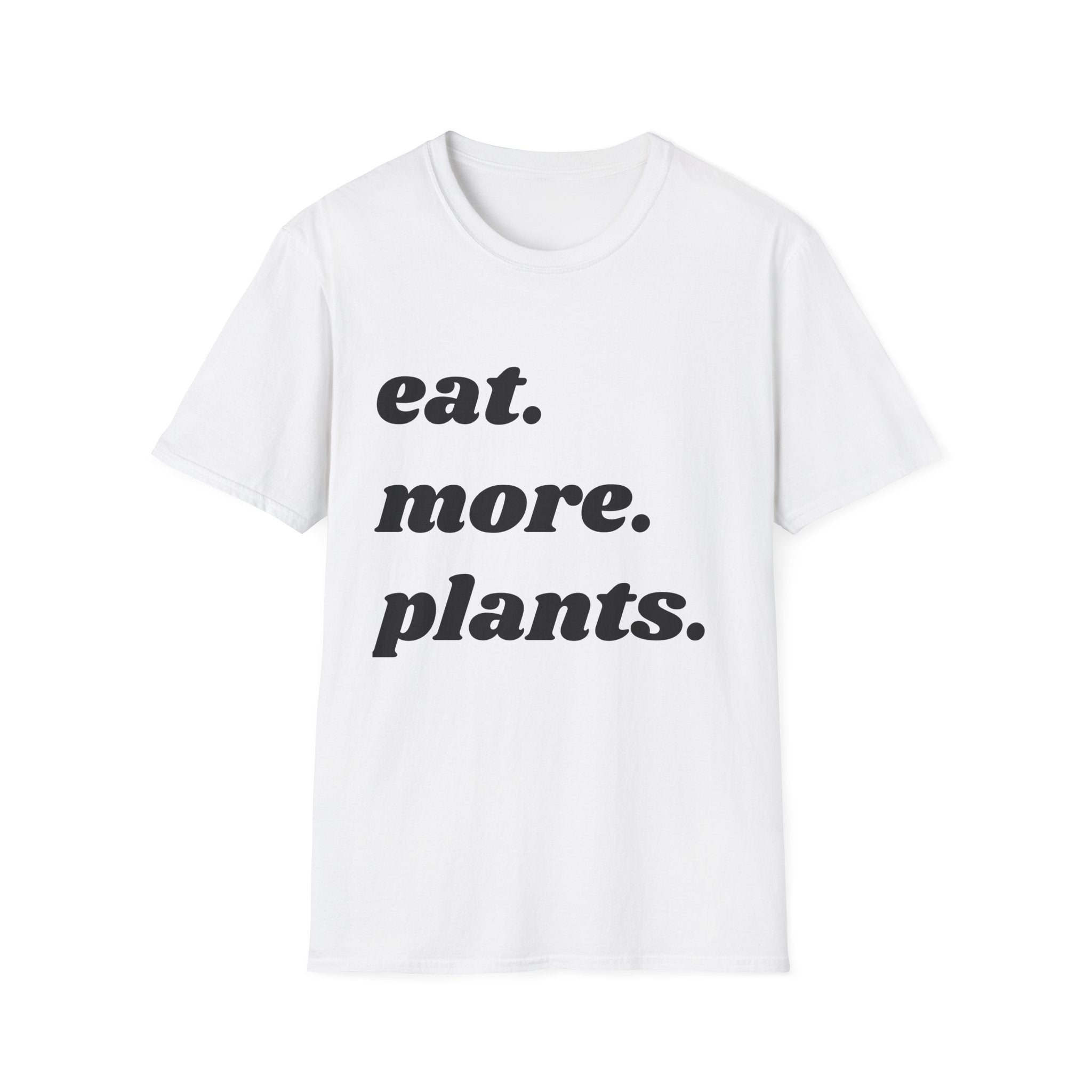 Eat More Plants T-Shirt