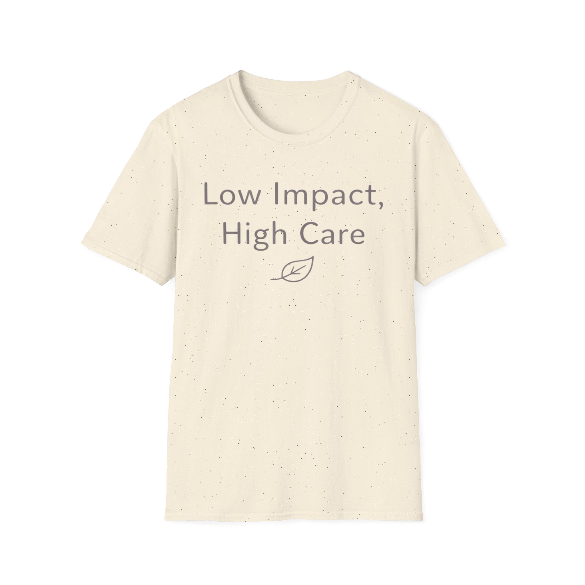 High Care T-Shirt