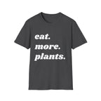 Eat More Plants T-Shirt