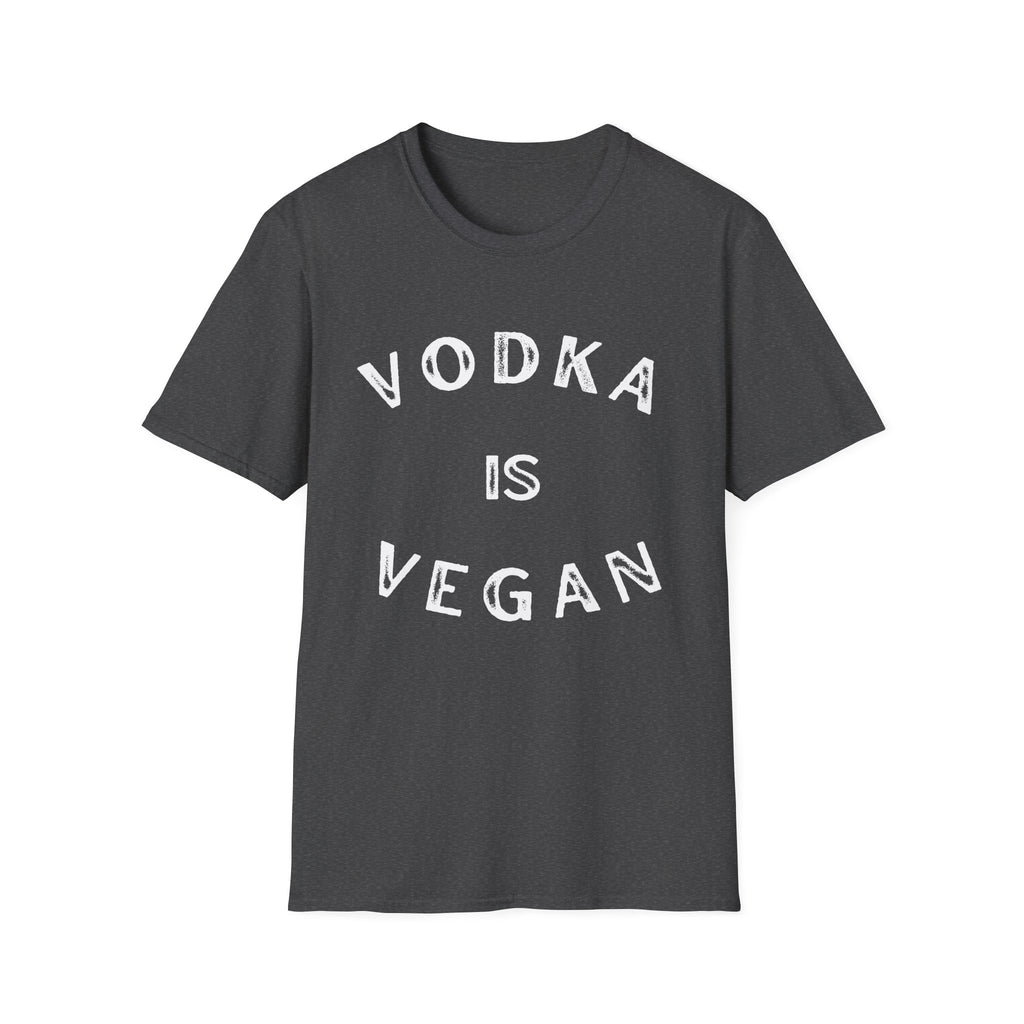 Vodka is Vegan T-Shirt
