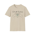 Eat With Kindness T-Shirt