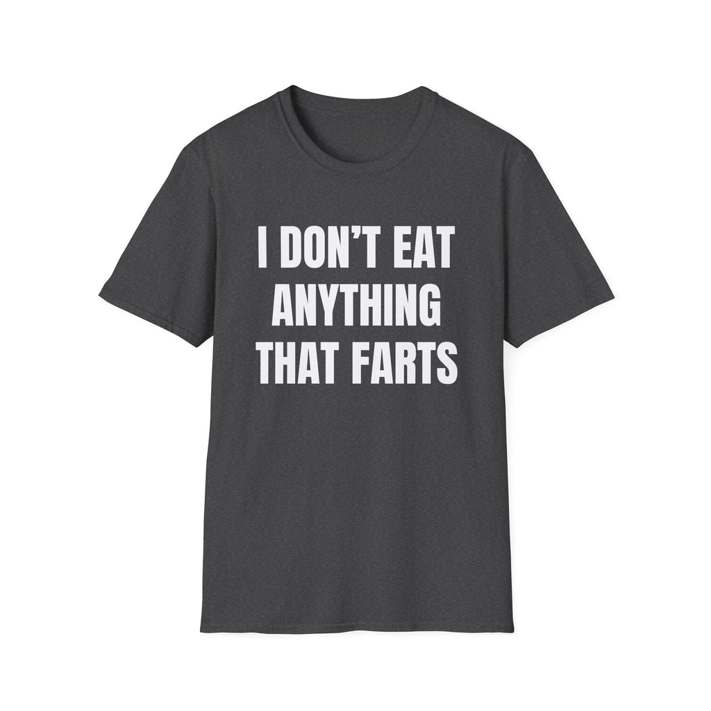 Anything That Farts T-Shirt