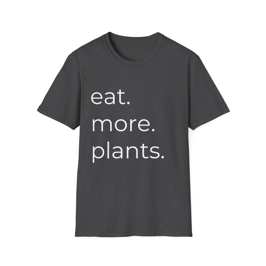 More Plants T-Shirt