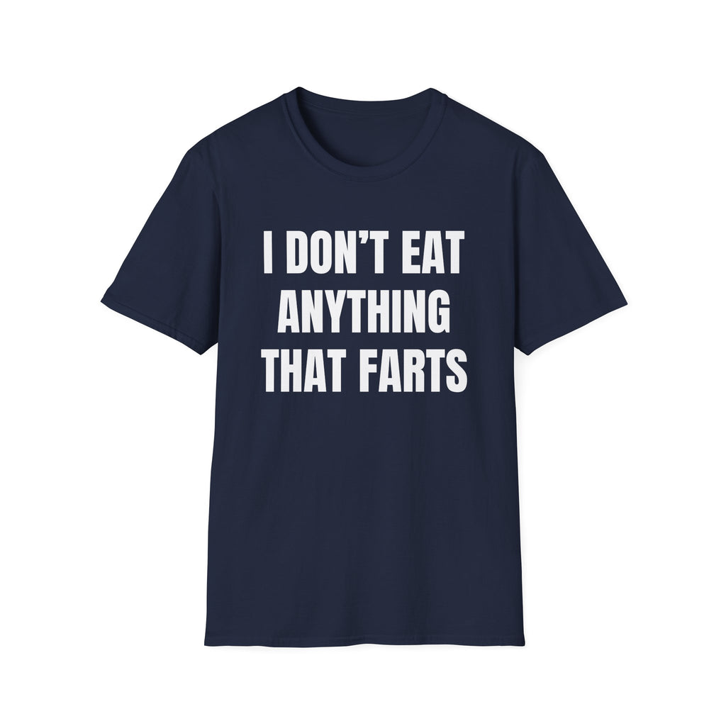 Anything That Farts T-Shirt