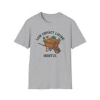 Mostly Low Impact T-Shirt