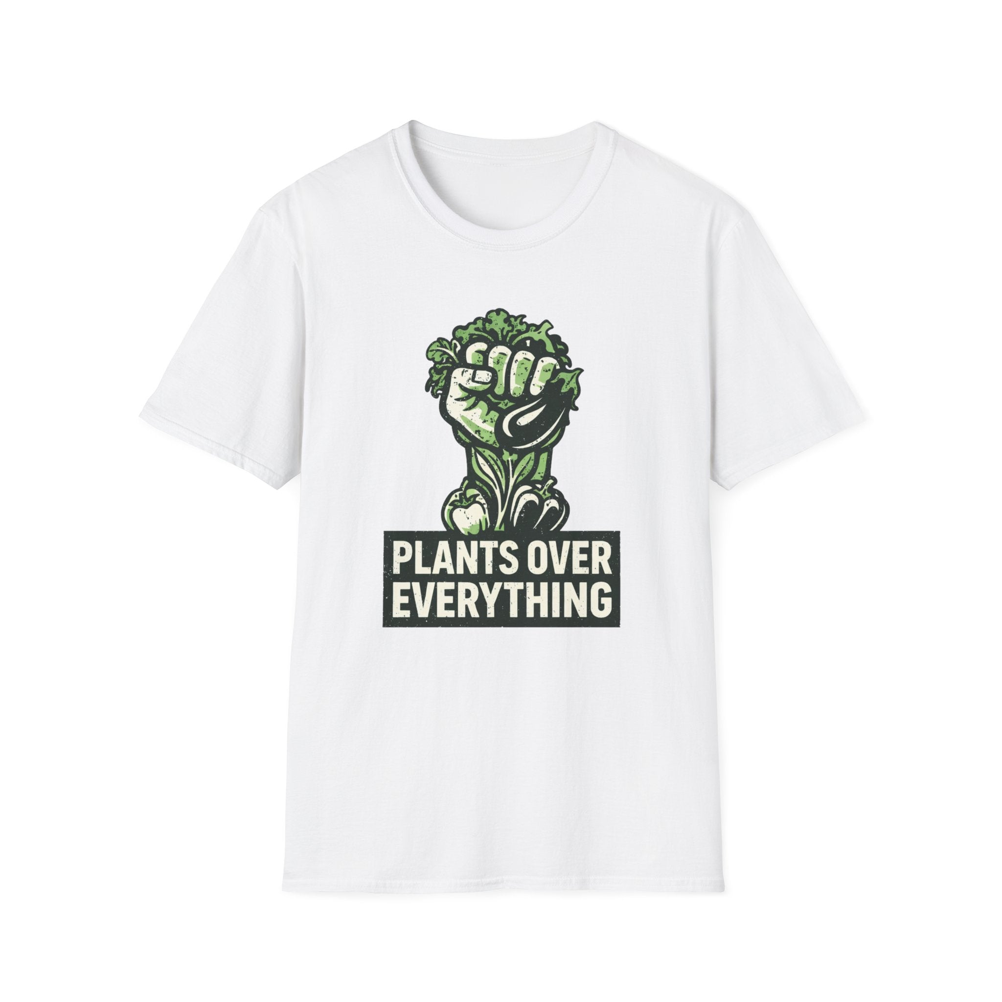 Plants Over Everything T-Shirt