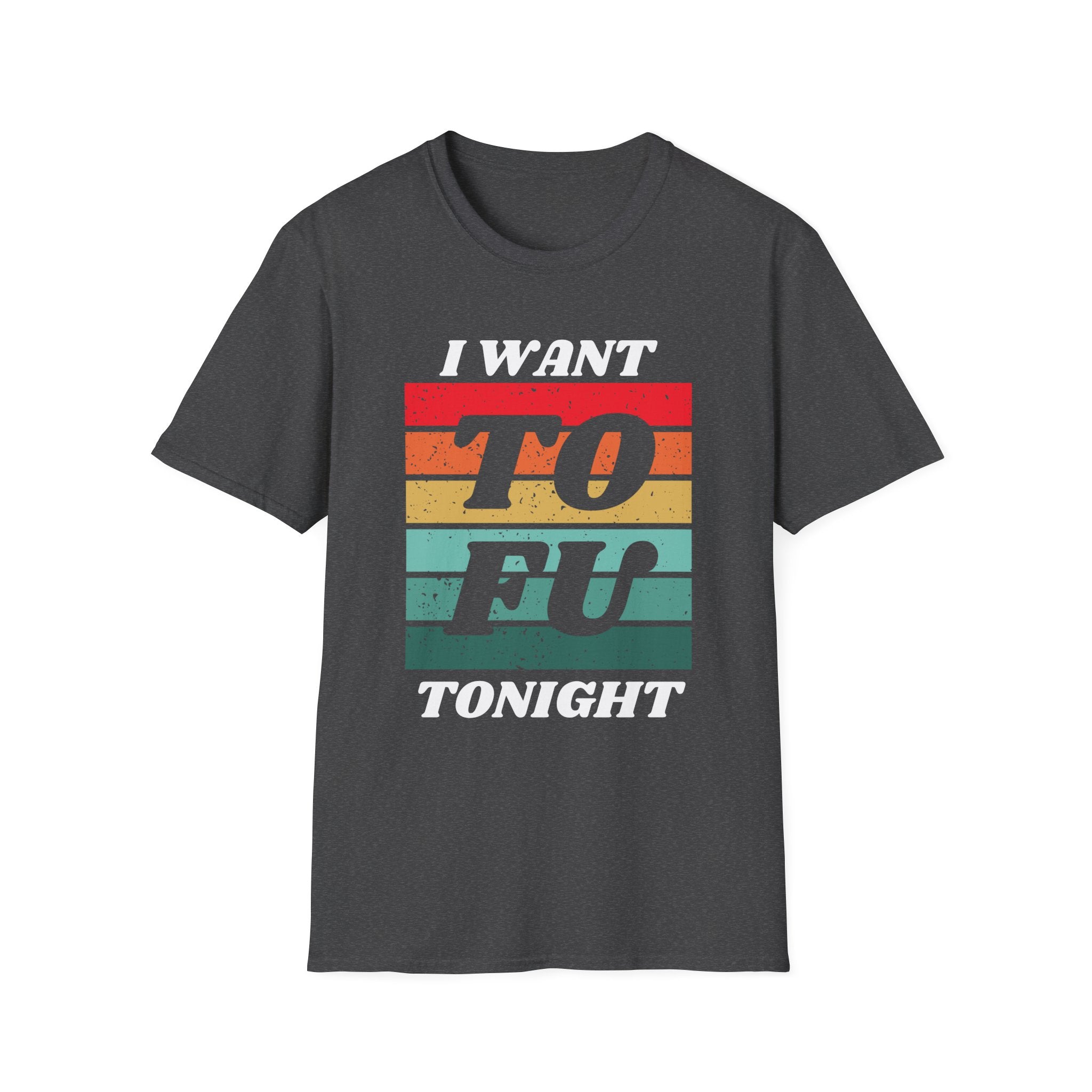 I Want Tofu T-Shirt