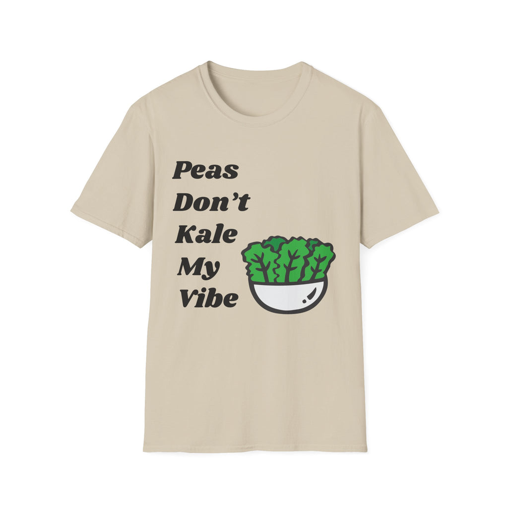 Don't Kale My Vibe T-Shirt