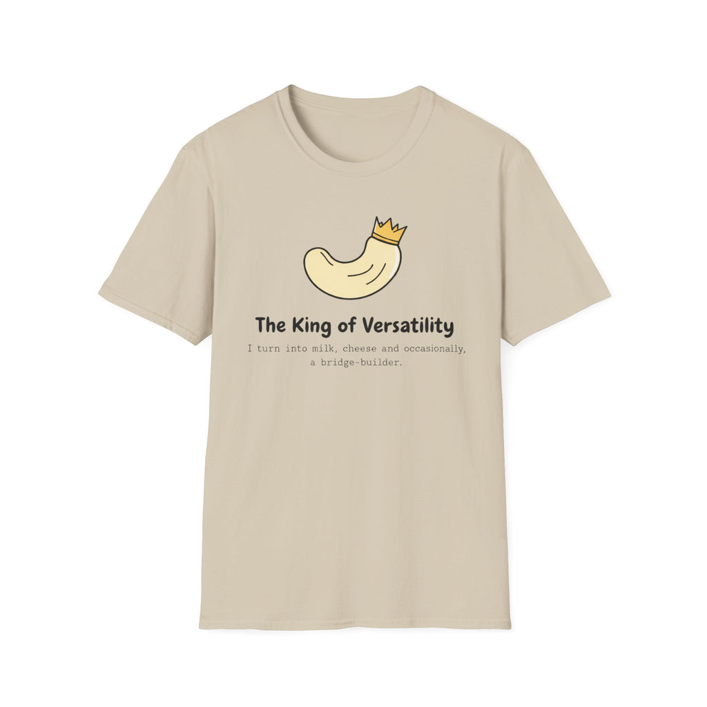 King of Versatility T-Shirt