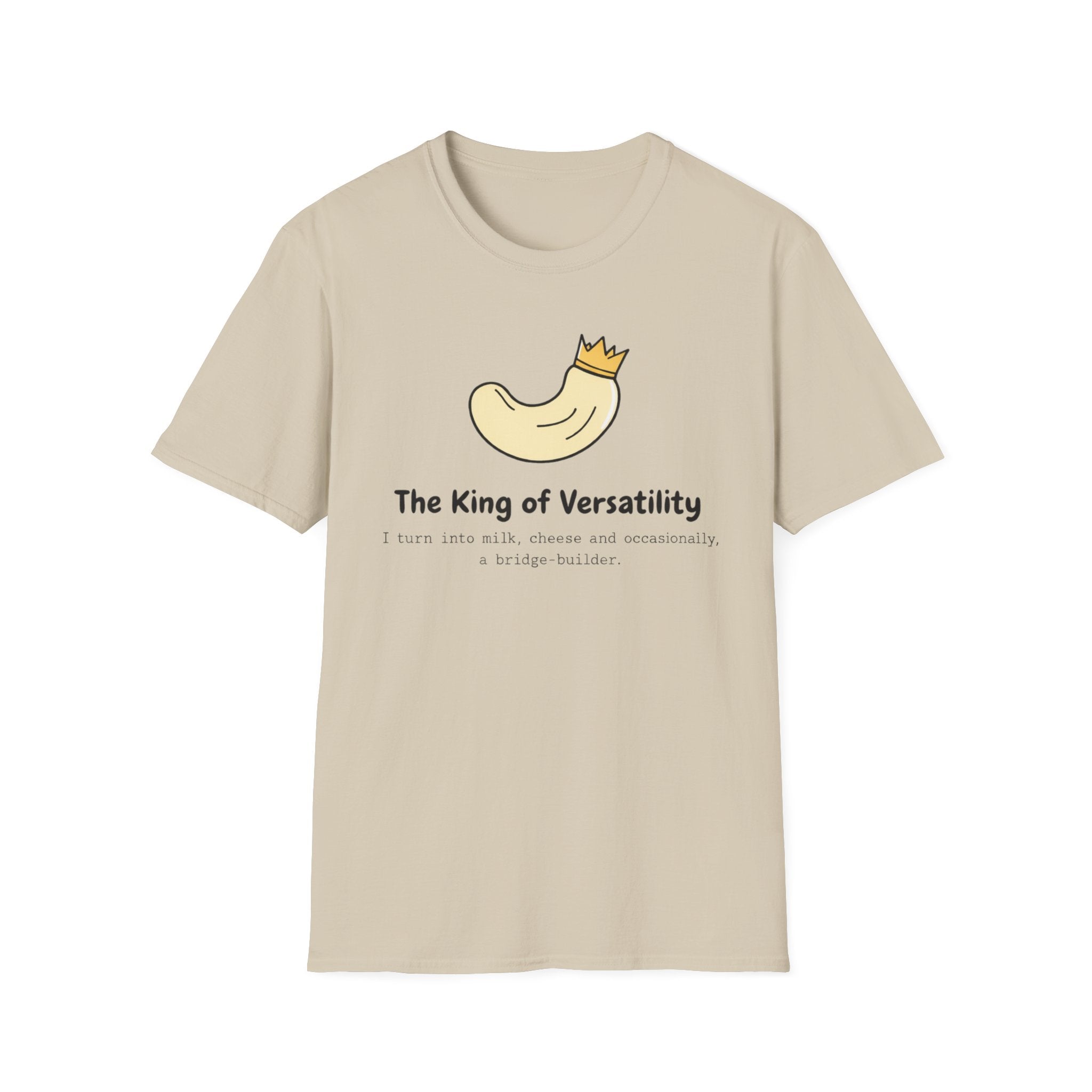 King of Versatility T-Shirt