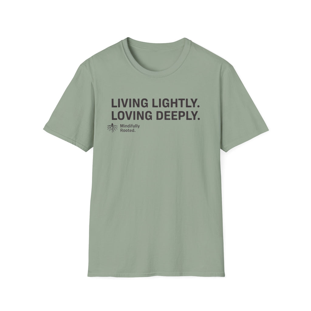 Loving Deeply T-Shirt