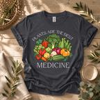 Plants Are The Best Medicine T-Shirt