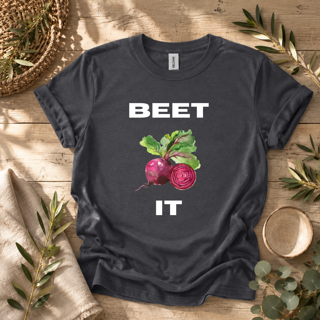 Beet It T-Shirt