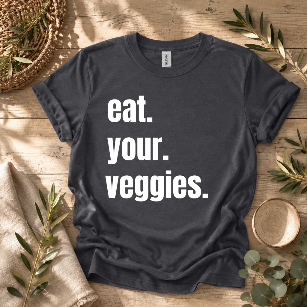 Eat Your Veggies T-Shirt