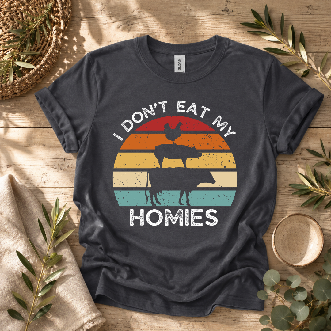 I Don't Eat My Homies T-Shirt