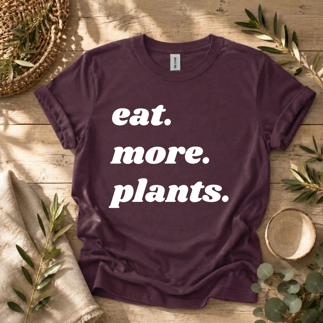 Eat More Plants T-Shirt