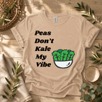 Don't Kale My Vibe T-Shirt