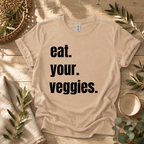 Eat Your Veggies T-Shirt