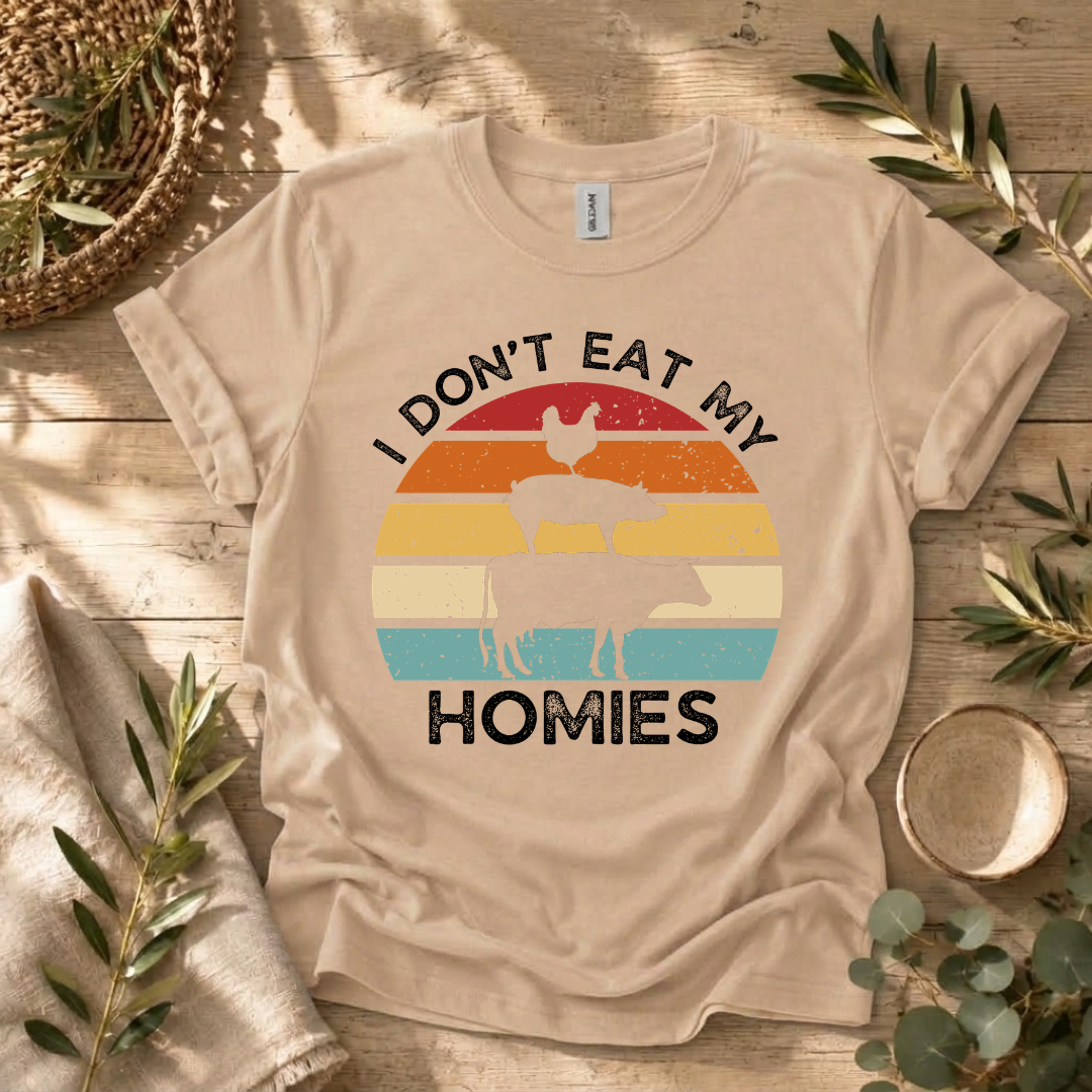I Don't Eat My Homies T-Shirt
