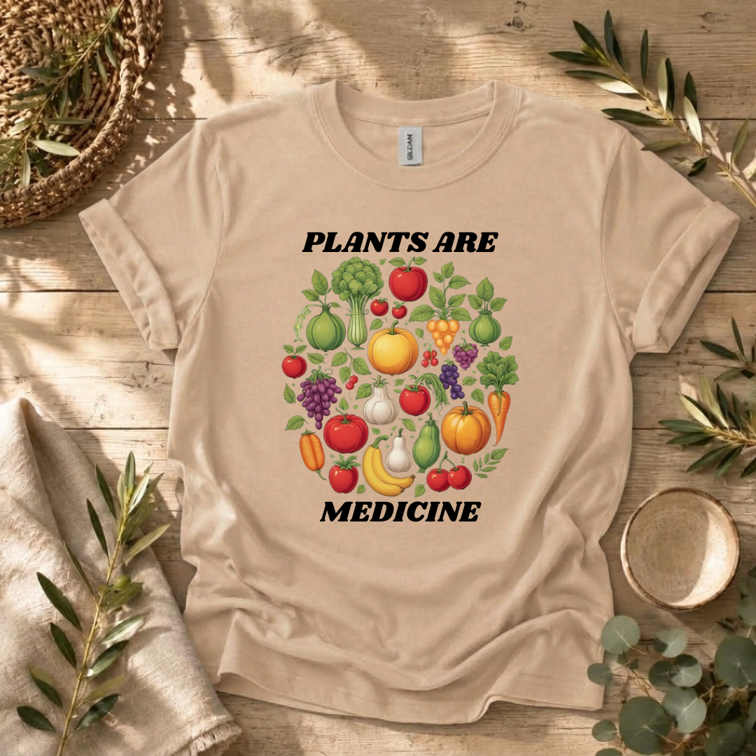 Plants Are Medicine T-Shirt