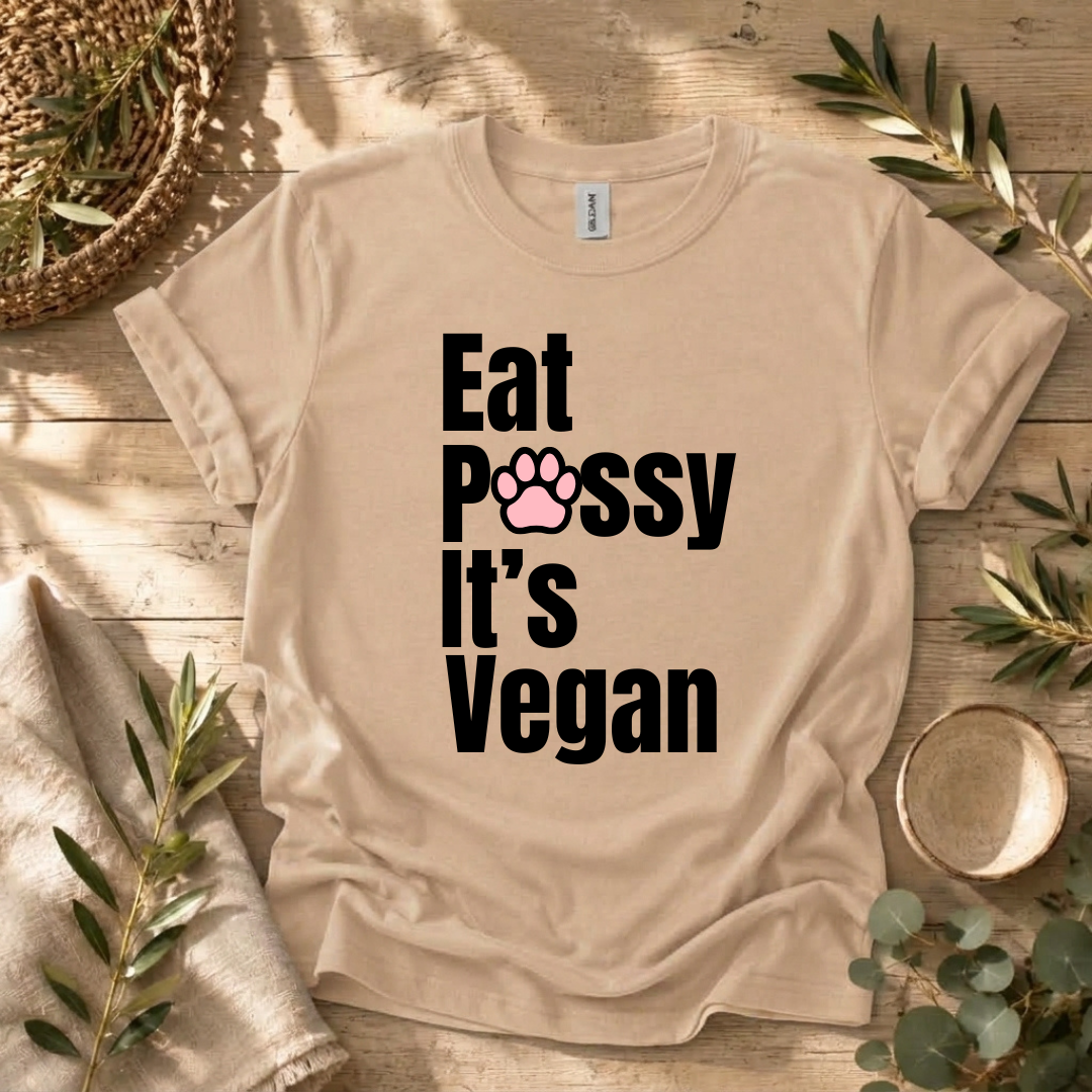Eat P*ssy T-Shirt