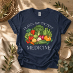 Plants Are The Best Medicine T-Shirt
