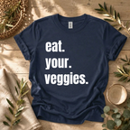 Eat Your Veggies T-Shirt