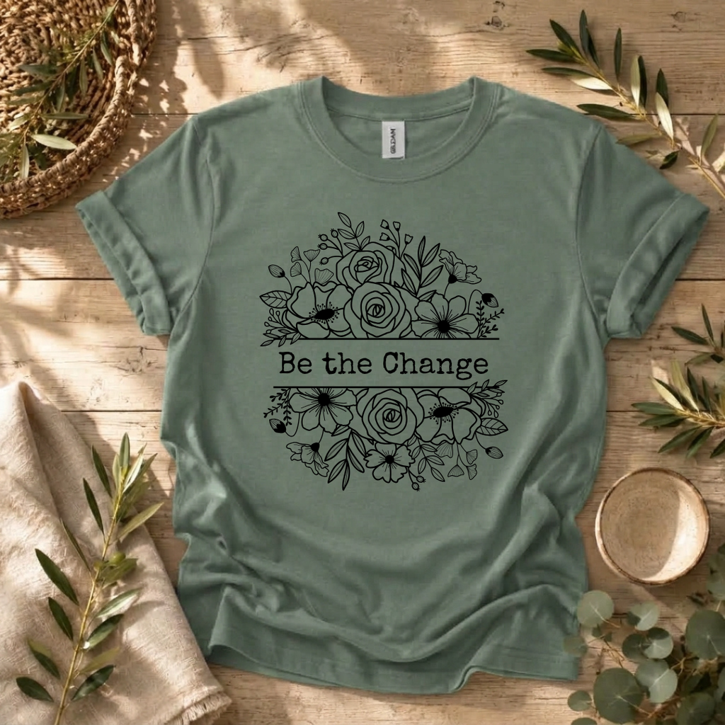 Be the Change T-Shirt