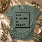The Future Is Vegan T-Shirt