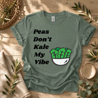 Don't Kale My Vibe T-Shirt