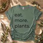 More Plants T-Shirt
