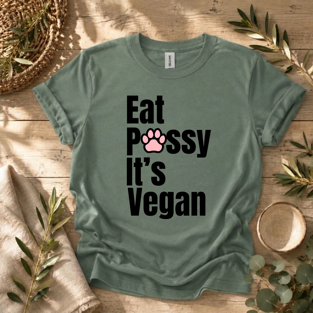 Eat P*ssy T-Shirt