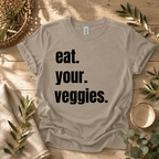 Eat Your Veggies T-Shirt